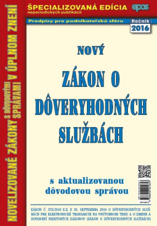 Zákon o DÔVERIHODNÝCH SLUŽBÁCH (NZ36/2016)