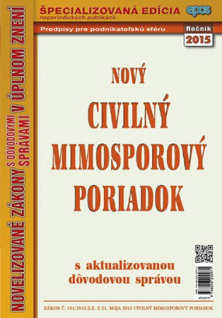 Nový CIVILNÝ MIMOSPOROVÝ PORIADOK (NZ24/2015)